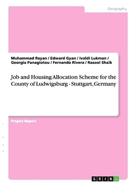 预订 Job and Housing Allocation Scheme for the County of Ludwigsburg - Stuttgart, Germany: 9783656898535