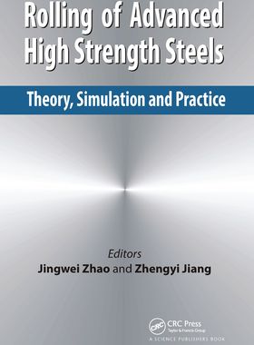 【预订】Rolling of Advanced High Strength Steels 9780367782115