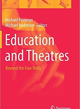 【预售】Education and Theatres: Beyond the Four Walls