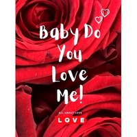 預(yù)訂 Baby Do You Love Me: A Book that can change your Perspective about Love with one of the best stories about love: 97