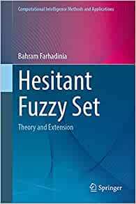 【预订】Hesitant Fuzzy Set 9789811673009