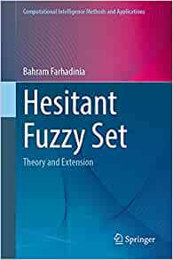 【预订】Hesitant Fuzzy Set 9789811673009