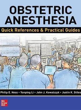[预订]Obstetric Anesthesia: Quick References & Practical Guides 9781264671465
