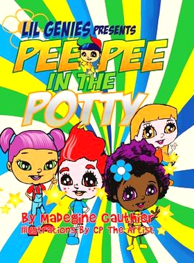 预订 Lil Genies Presents Pee Pee in the Potty: 9781634174138