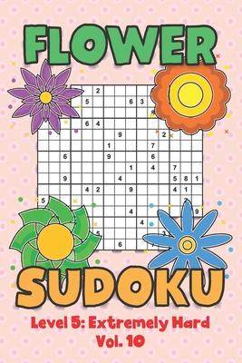 [预订]Flower Sudoku Level 5: Extremely Hard Vol. 10: Play Flower Sudoku With Solutions 5 9x9 Grid Overlap  9798568136392