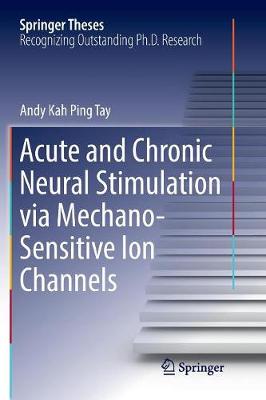 【预订】Acute and Chronic Neural Stimulation via Mechano-Sensitive Ion Channels