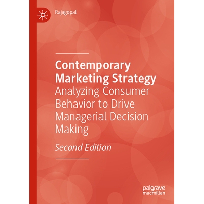 预订 Contemporary Marketing Strategy: Analyzing Consumer Behavior to Drive Managerial Decision Making 当代营销策略：分析