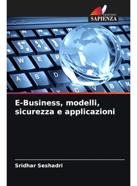 预订 E-Business, modelli, sicurezza e applicazioni: 9786208068578