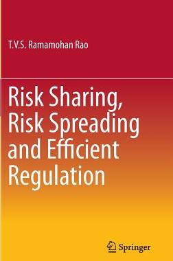 【预订】Risk Sharing, Risk Spreading and Efficient Regulation