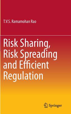 【预订】Risk Sharing, Risk Spreading and Efficient Regulation