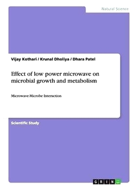 预订 Effect of low power microwave on microbial growth and metabolism: Microwave-Microbe Interaction: 9783656271178
