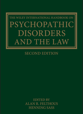 【预订】The Wiley International Handbook On Psychopathic Disorders and the Law, 2nd Edition