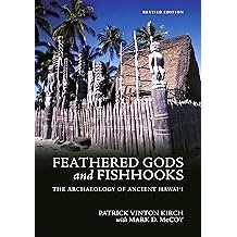 预订 Feathered Gods and Fishhooks: The Archaeology of Ancient Hawai’i 羽毛神与鱼钩：古代夏威夷的考古学: 9780824894498