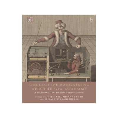 [预订]Collective Bargaining and the Gig Economy 9781509956234
