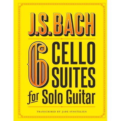预订 J.S. Bach 6 Cello Suites for Solo Guitar: 9781799231622