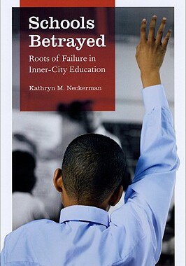 【预订】Schools Betrayed 9780226569611