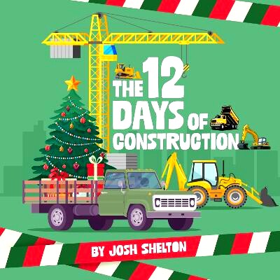预订 The 12 Days of Construction 12 天的施工: 9781962447188