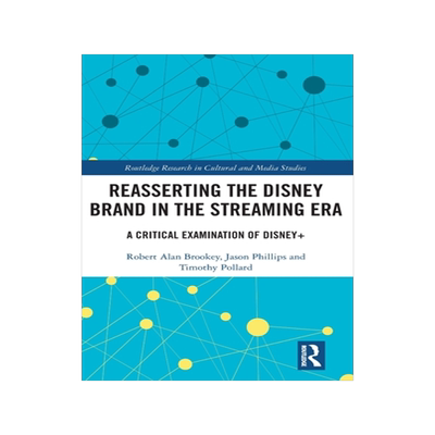 [预订]Reasserting the Disney Brand in the Streaming Era