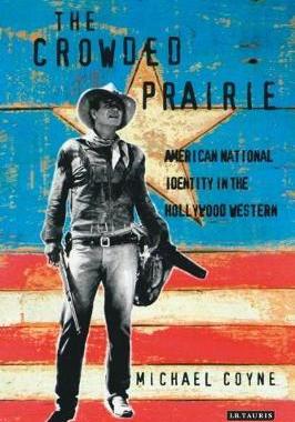 [预订]The Crowded Prairie: The Hollywood Western and American National Identity 9781860640407