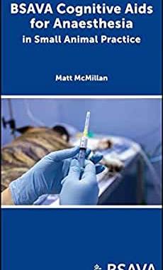 【预订】Bsava Cognitive Aids For Anaesthesia In Small Animal Practice