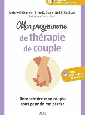 预订 Mon programme de thérapie de couple : reconstruire mon couple sans peur de me perdre