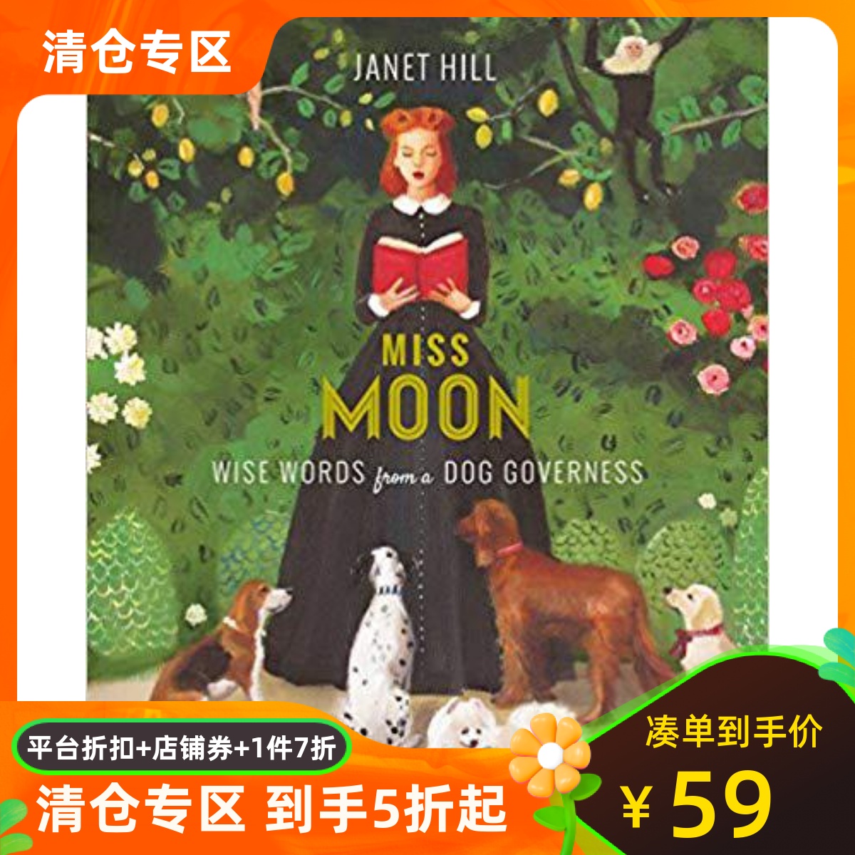 Miss Moon: Wise Words from a Dog Governess 9781101917930