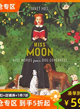 Miss Moon: Wise Words from a Dog Governess 9781101917930