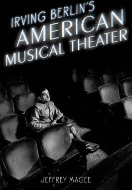 【预订】Irving Berlin’s American Musical Theater