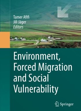 【预订】Environment, Forced Migration and Social Vulnerability