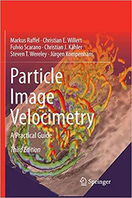 【预售】Particle Image Velocimetry: A Practical Guide
