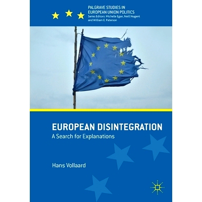 预订 European Disintegration: A Search for Explanations: 9781349682072