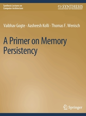 预订 A Primer on Memory Persistency
