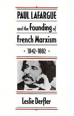 【预订】Paul Lafargue and the Founding of French Marxism, 1842-1882 9780674659032