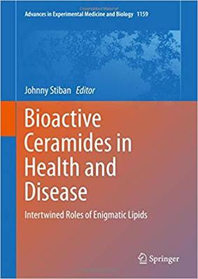 【预售】Bioactive Ceramides in Health and Disease: Intertwined Roles of Enigmatic Lipids
