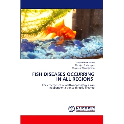 预订 Fish Diseases Occurring in All Regions: 9786208429423