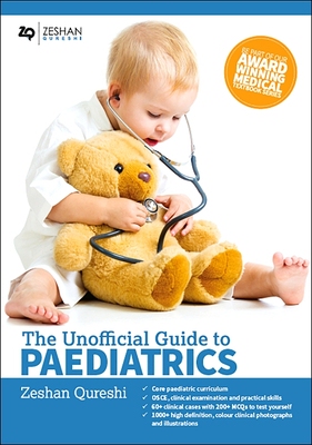 【预订】The Unofficial Guide to Paediatrics 9780957149953
