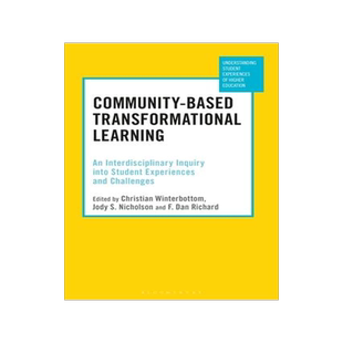 [预订]Community-Based Transformational Learning: An Interdisciplinary Inquiry into Student Experiences and 9781350210592