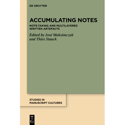 预订 Accumulating Notes: Note-Taking and Multilayered Written Artefacts 9783111682754
