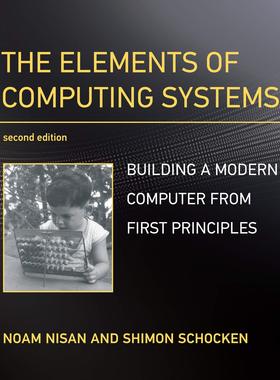现货 计算机系统要素 第二版 英文原版 The Elements of Computing Systems, second edition by Noam Nisan & Shimon Schocken