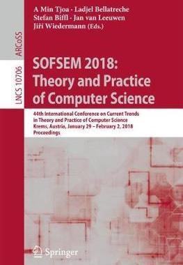 【预订】SOFSEM 2018: Theory and Practice of Computer Science