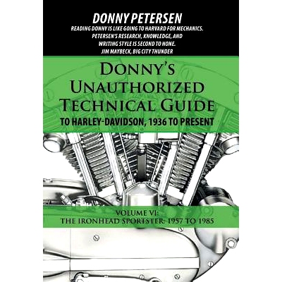 预订 Donny's Unauthorized Technical Guide to Harley-Davidson, 1936 to Present: Volume VI: The Ironhead Sportster: 1957 t