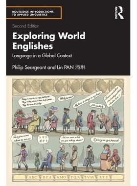 预订 Exploring World Englishes: Language in a Global Context 探索世界英语：全球语境中的语言: 9781032537979
