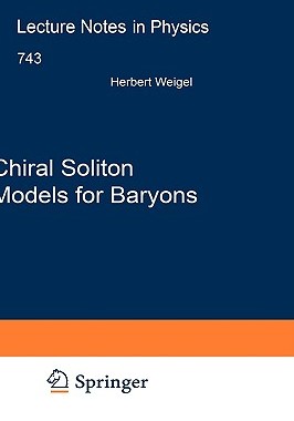 【预订】Chiral Soliton Models for Baryons