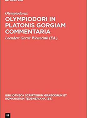 【预订】Olympiodori in Platonis Gorgiam commentaria 9783598719479