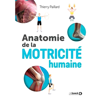 预订 Anatomie de la motricité humaine 人类运动技能的解剖: 9782807330764