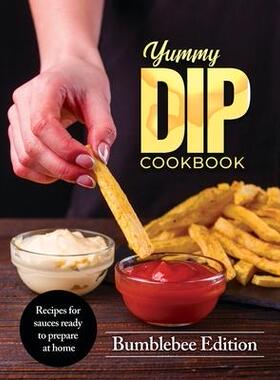[预订]Yummy Dip Cookbook: Recipes for sauces ready to prepare at home 9788894651911