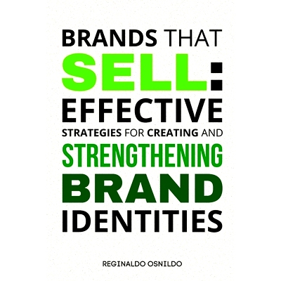 预订 Brands That Sell: Effective Strategies for Creating and Strengthening Brand Identities: 9798329146707