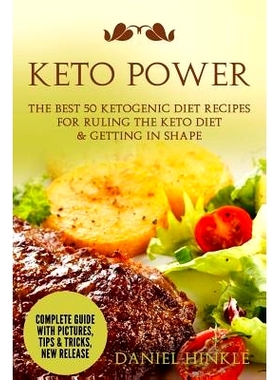 预订 Keto Power: The Best 51 Ketogenic Diet Recipes For Ruling The Keto Diet & Getting in Shape: 9781530280582