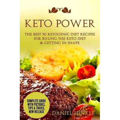 预订 Keto Power: The Best 51 Ketogenic Diet Recipes For Ruling The Keto Diet & Getting in Shape: 9781530280582