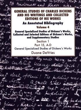 [预订]General Studies of Charles Dickens and His Writings and Collected Editions of His Works: An Annotate 9781912224166